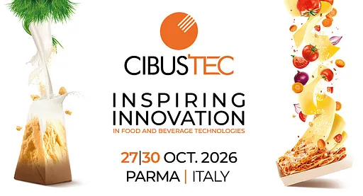 Cibus Tec 2026: innovazione e tecnologia per l'industria alimentare a Parma